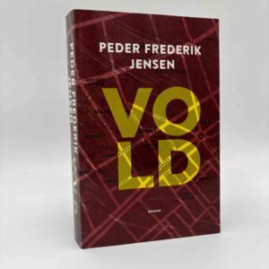 Peder Frederik Jensen: Vold - roman