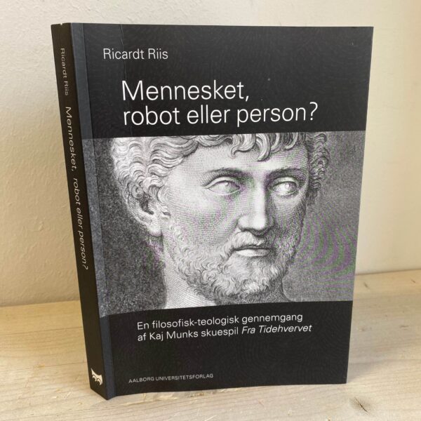 Ricardt Riis - Mennesket, robot eller person?