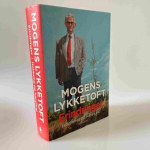 Mogens Lykketoft: Erindringer - Holdning og handling