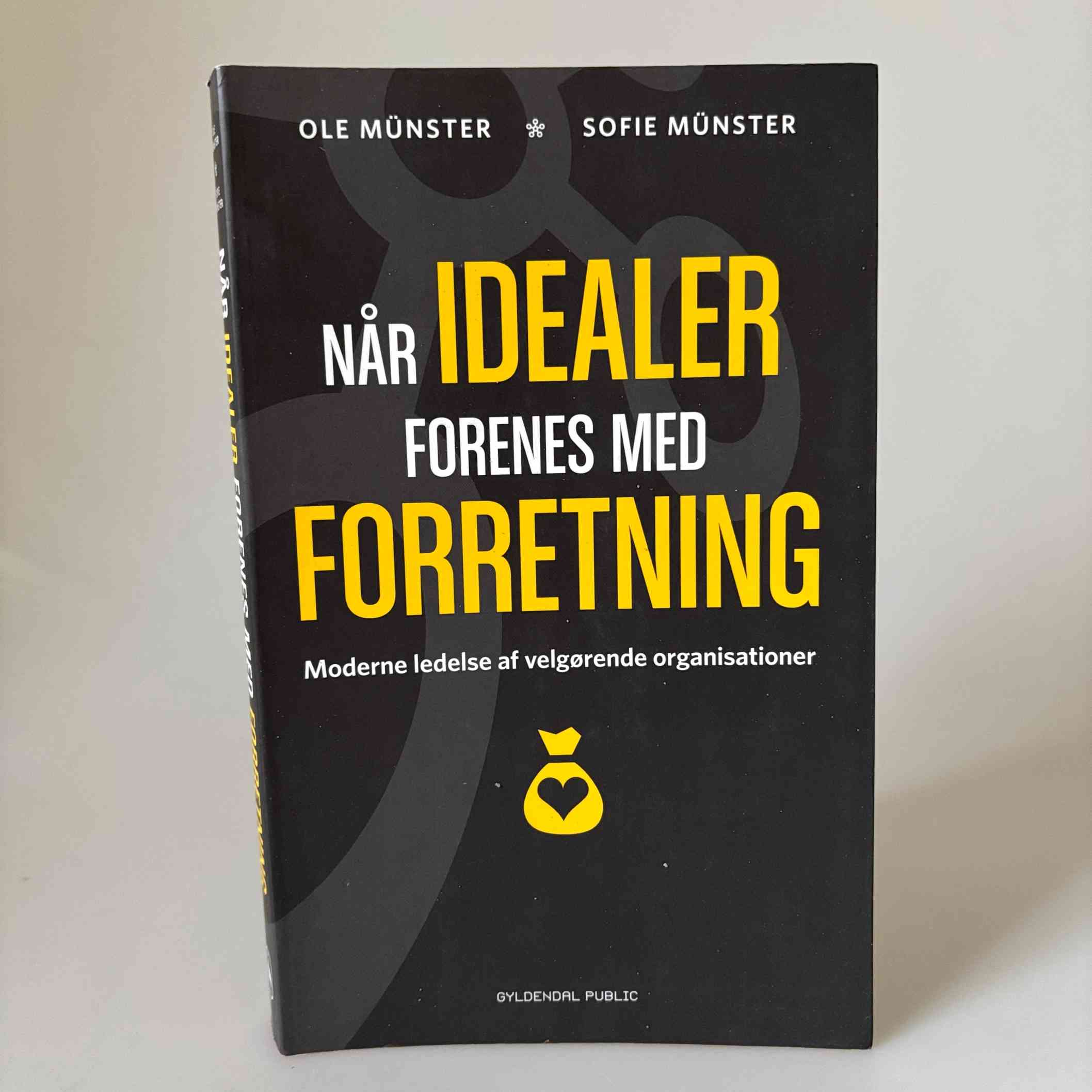 Ole Münster og Sofie Münster: Når idealer forenes med forretning