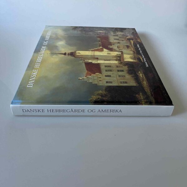Melinda Young Stuart og Niels Peter Stilling: Danske herregårde og Amerika - Image 2