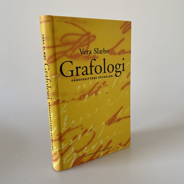Vera Slæbo: Grafologi - håndskriftens psykologi