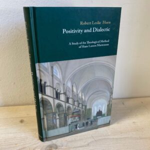 Robert Leslie Horn - Positivity and Dialectic