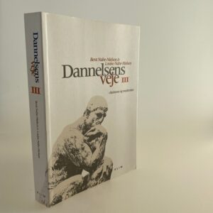 Bent Nabe-Nielsen - Dannelsens veje III: Eksistens og modernitet