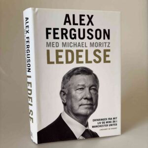 Alex Ferguson og Michael Moritz: Ledelse