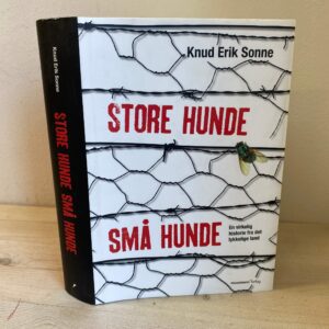 Knud Erik Sonne - Store hunde små hunde