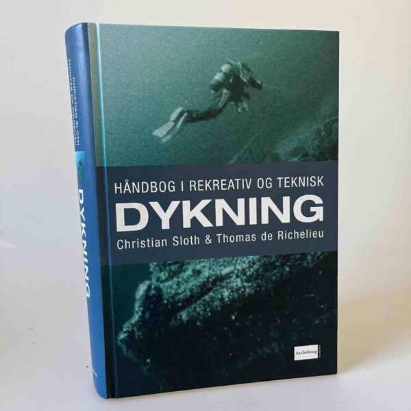 Christian Sloth og Thomas de Richelieu - Håndbog i rekreativ og teknisk dykning