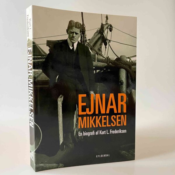 Kurt L. Frederiksen: Ejnar Mikkelsen - en biografi