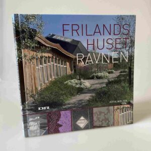 Jette Nielsen: Frilandshuset Ravnen