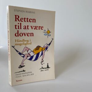 Stephen Robbins: Retten til at være doven - håndbog i magelighed