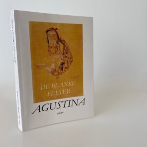 Agustina Bessa-Luís: De blanke felter