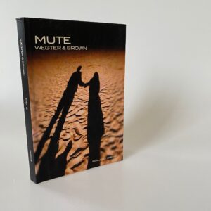 Cindy Lynn Brown og Anders Vægter Nielsen: Mute