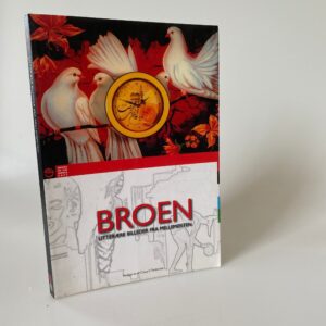 Claus V. Pedersen (red.): Broen - litterære billeder fra mellemøsten