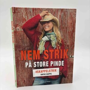 Dorthe Skappel: Nem strik på store pinde