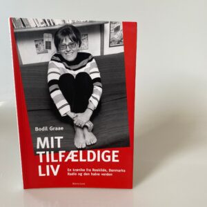 Bodil Graae: Mit tilfældige liv