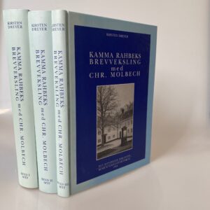 Kirsten Dreyer: Kamma Rahbeks brevveksling med Chr. Molbech I-III