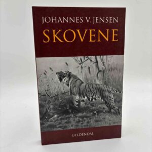 Johannes V. Jensen: Skovene