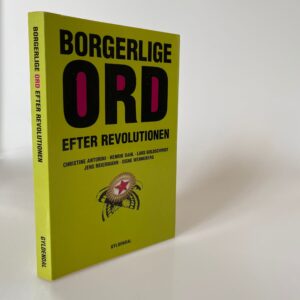 Christine Antorini m.fl.: Borgerlige ord efter revolutionen