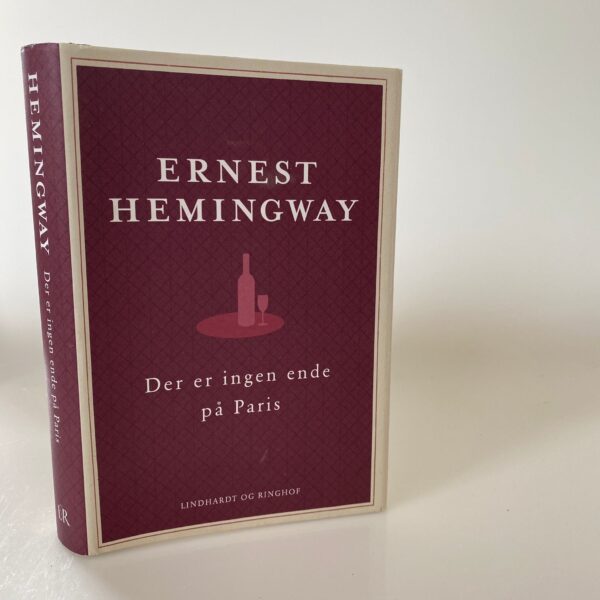 Ernest Hemingway Der Er Ingen Ende På Paris Boggaragendk 