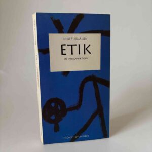 Niels Thomassen: Etik - En Introduktion
