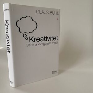 Claus Buhl: Kreativitet - Danmarks vigtigste råstof