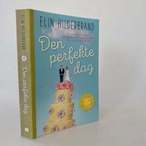 Elin Hilderbrand: Den perfekte dag