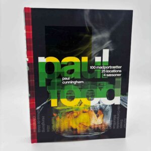 Paul Cunningham: Food - 100 madportrætter, 25 locations, 4 sæsoner
