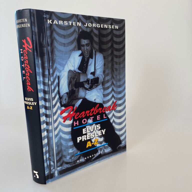 Karsten Jørgensen: Heartbreak Hotel - Elvis Presley A-Z | Køb brugt her ...