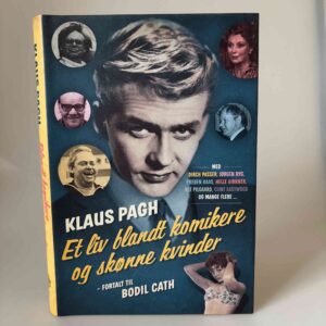 Klaus Pagh og Bodil Cath: Et liv blandt komikere og skønne kvinder