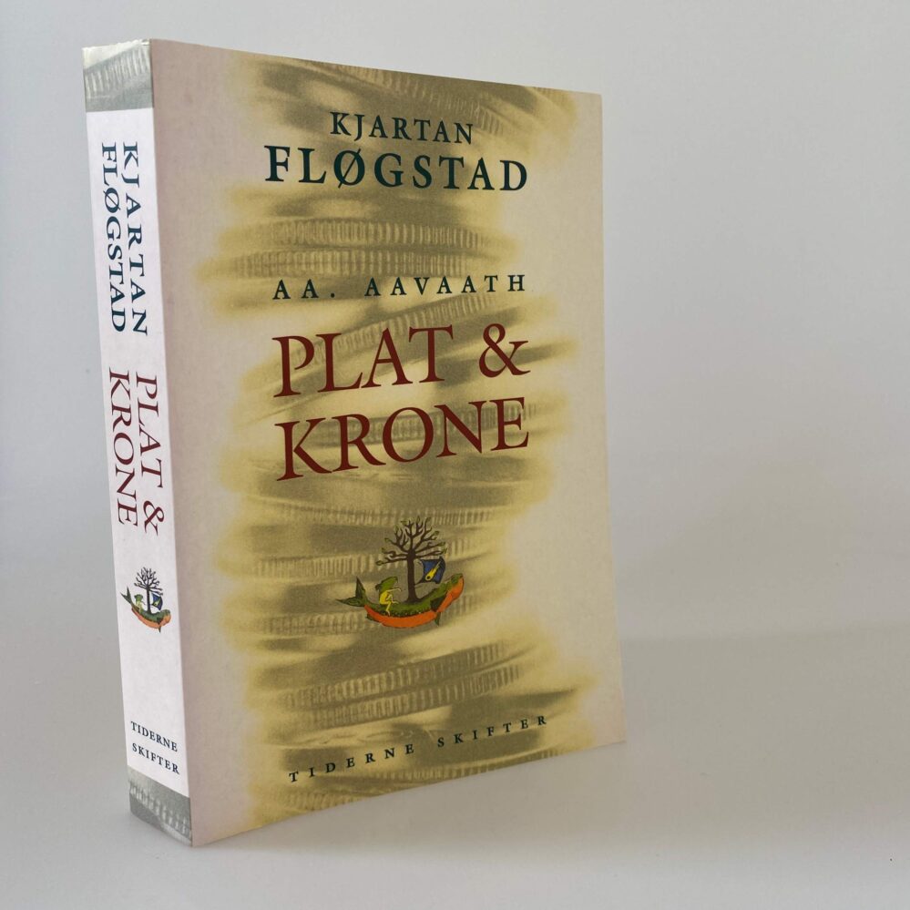 Kjartan Fløgstad Plat og krone et væddemål Køb brugt her