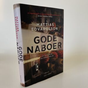 Mattias Edvardsson: Gode naboer