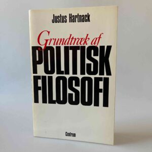 Justus Hartnack: Grundtræk af politisk filosofi