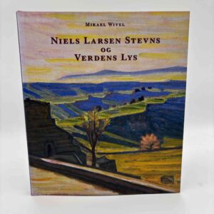 Mikael Wivel: Niels Larsen Stevns og verdens lys