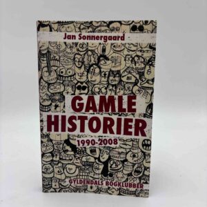 Jan Sonnergaard: Gamle historier - 1990-2008