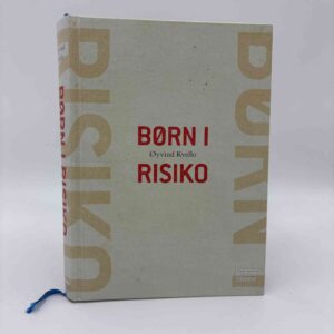 Øyvind Kvello: Børn i risiko