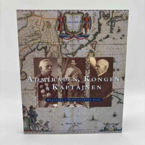 A. Eggers-Lura: Admiralen, kongen og kaptajnen - danskere i elefanternes rige