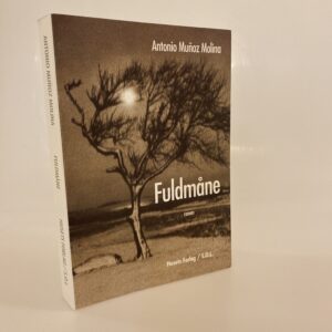 Antonio Muñoz Molina: Fuldmåne