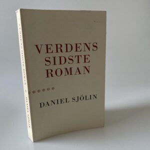 Daniel Sjölin: Verdens sidste roman