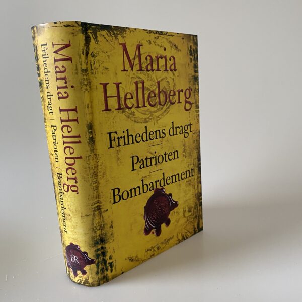 Maria Helleberg: Frihedens dragt - Patrioten - Bombardement