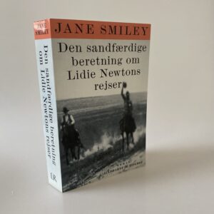 Jane Smiley: Den sandfærdige beretning om Lidie Newtons rejser