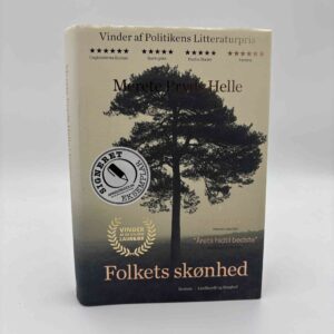 Merete Pryds Helle: Folkets skønhed - roman - signeret