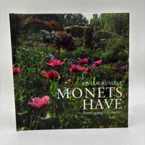 Vivian Russell: Monets have - årets gang i Giverny