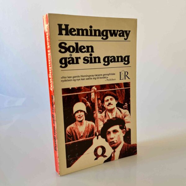 Ernest Hemingway: Solen går sin gang