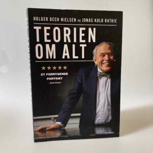Holger Bech Nielsen og Jonas Kuld Rathje: Teorien om alt