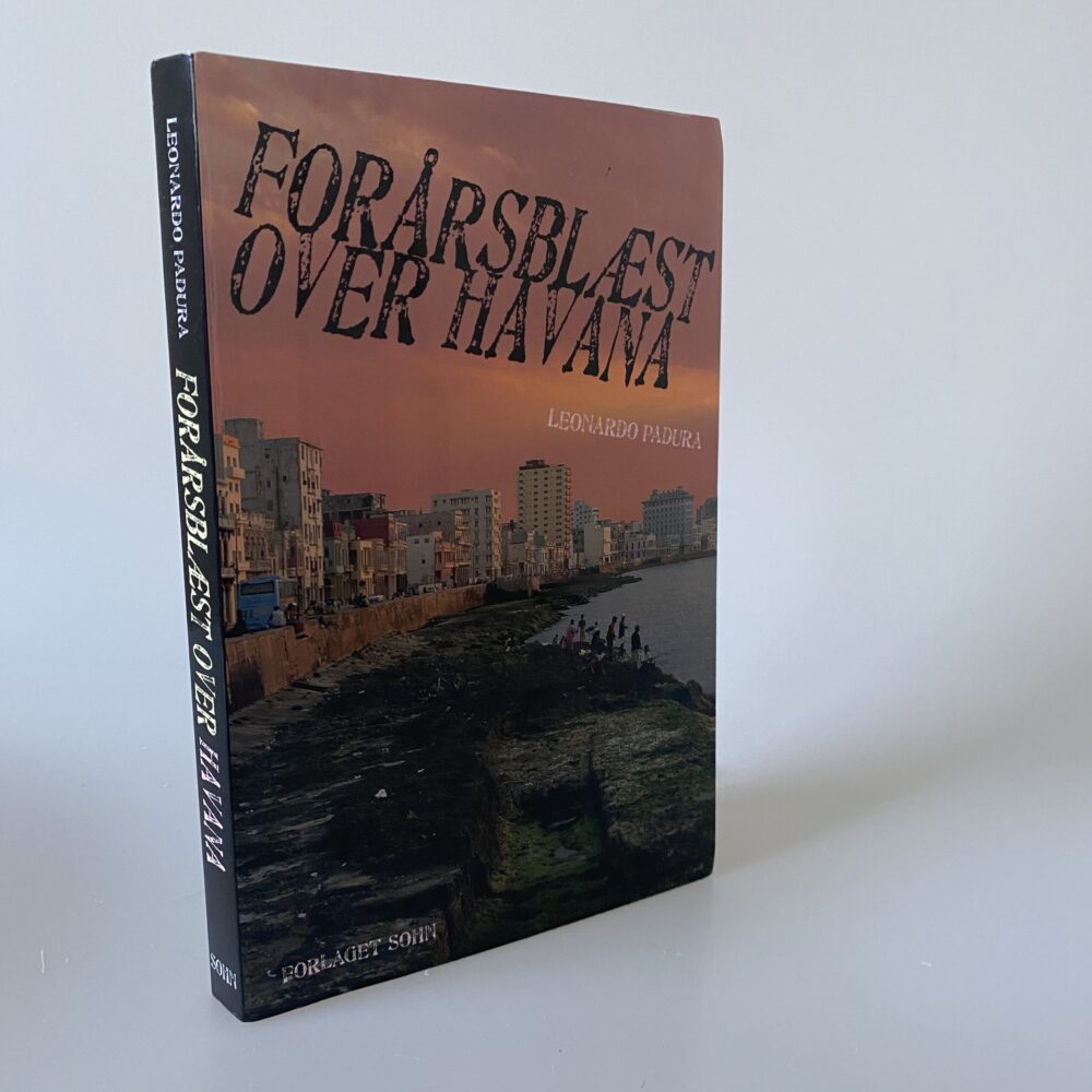 Leonardo Padura: Forårsblæst over Havana