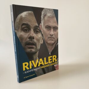 Søren Sorgenfri: Rivaler - Kampen om Premier League