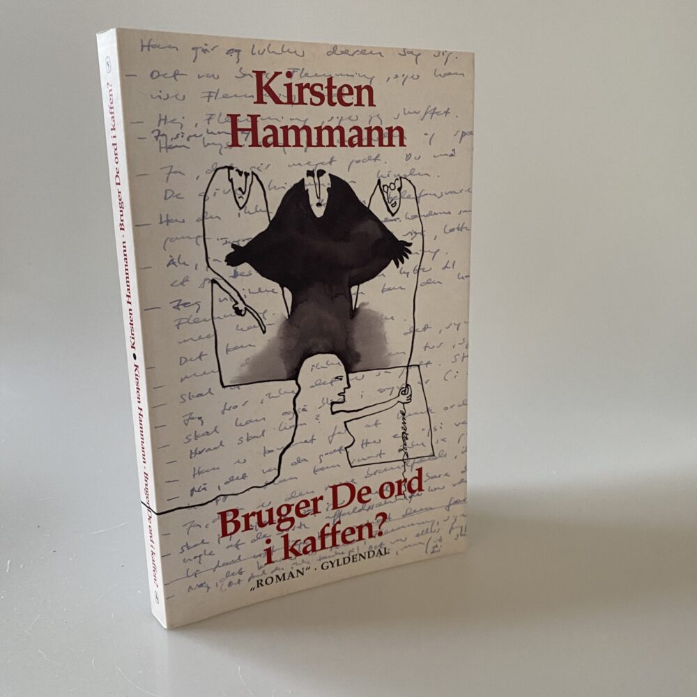 Kirsten Hammann: Bruger De Ord I Kaffen?