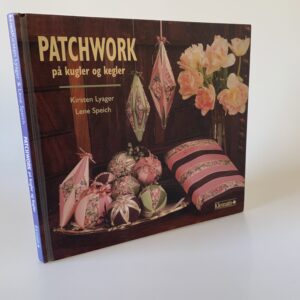 Kirsten Lyager: Patchwork på kugler og kegler