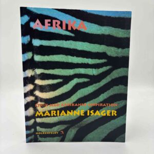 Marianne Isager: Afrika - strik med afrikansk inspiration