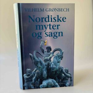 Vilhelm Grønbech: Nordiske myter og sagn
